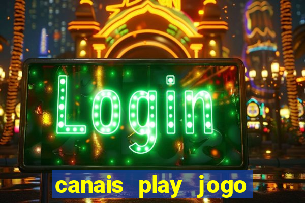 canais play jogo do bahia